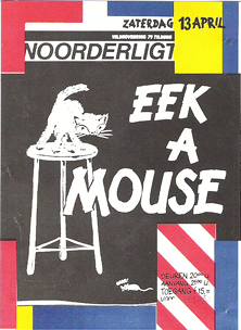 Eek A Mouse - 13 apr 1985