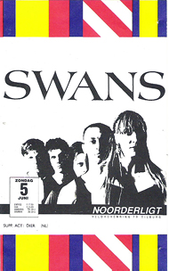 Swans -  5 jun 1988