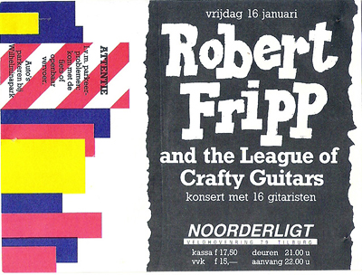 Robert Fripp and the League of Crafty Guitars - 16 jan 1987