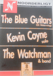 Blue Guitars / Kevin Coyne solo / the Watchman -  8 apr 1994