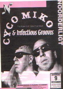 Cyco Miko & Infectious Grooves -  9 dec 1995