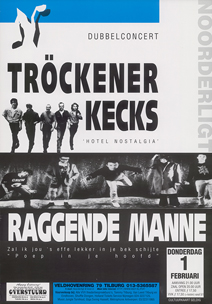 Tröckener Kecks & de Raggende Manne -  1 feb 1996