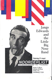 Jango Edwards and the Little Big Nose Band - 21 mrt 1987