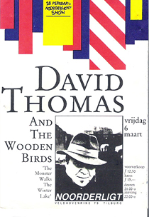 David Thomas and the Wooden Birds -  6 mrt 1987