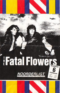 Fatal Flowers -  6 feb 1989
